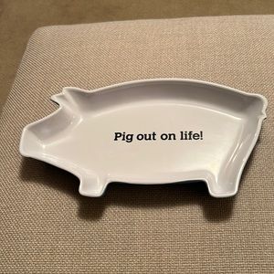 Melamine Pig out on life! Serving Dish